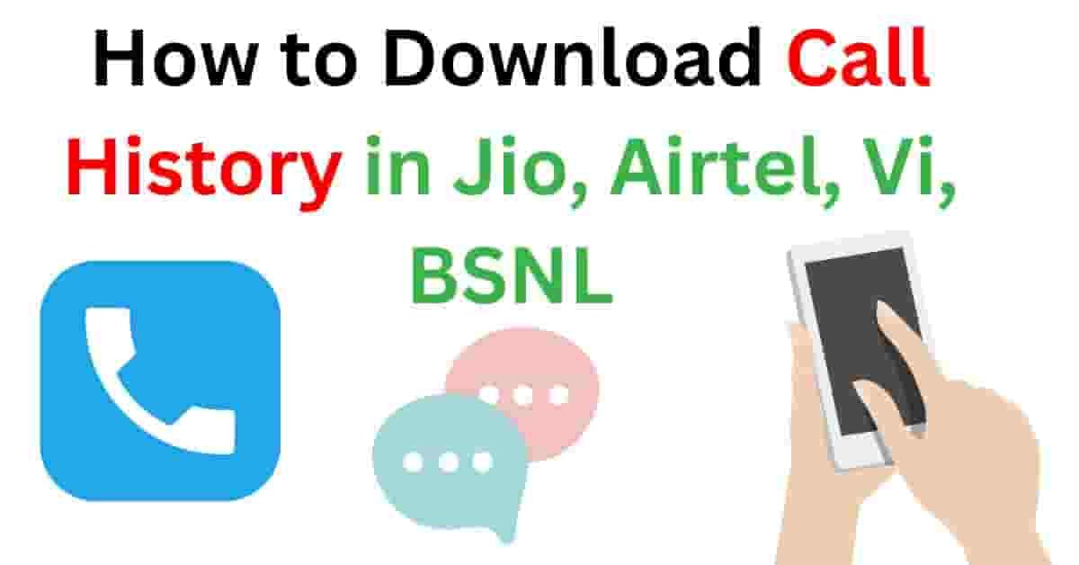 How to Download Call History in Jio, Airtel, Vi, BSNL